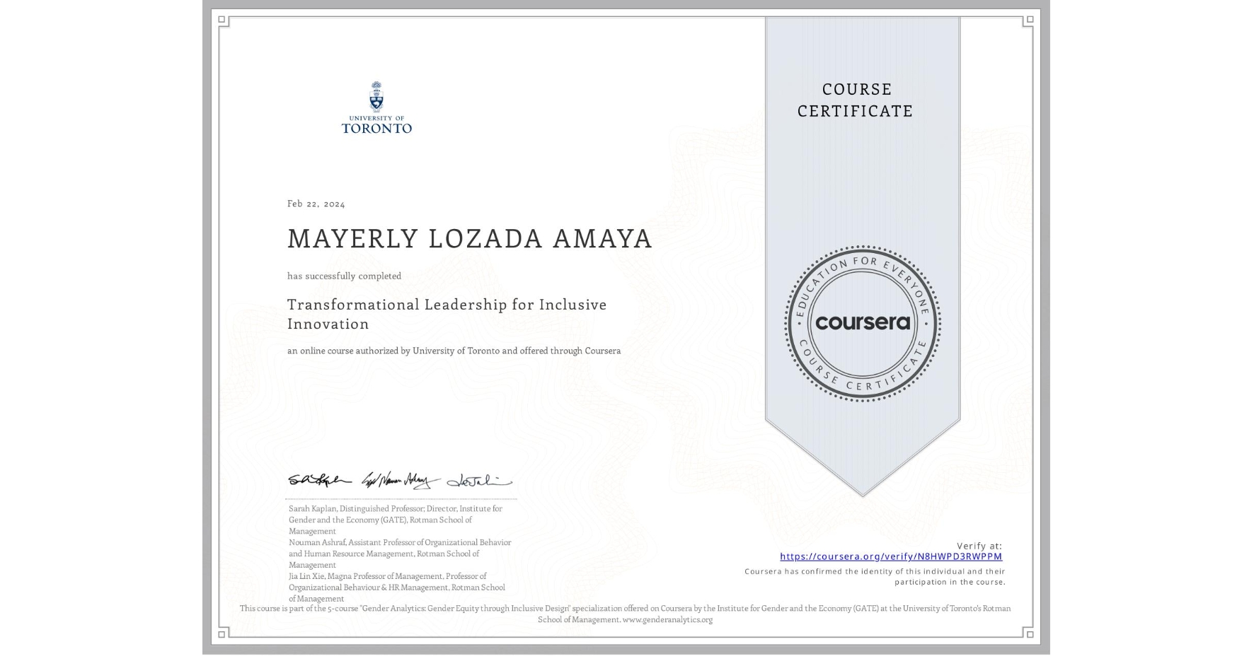 View certificate for MAYERLY LOZADA AMAYA, Transformational Leadership for Inclusive Innovation, an online non-credit course authorized by University of Toronto and offered through Coursera