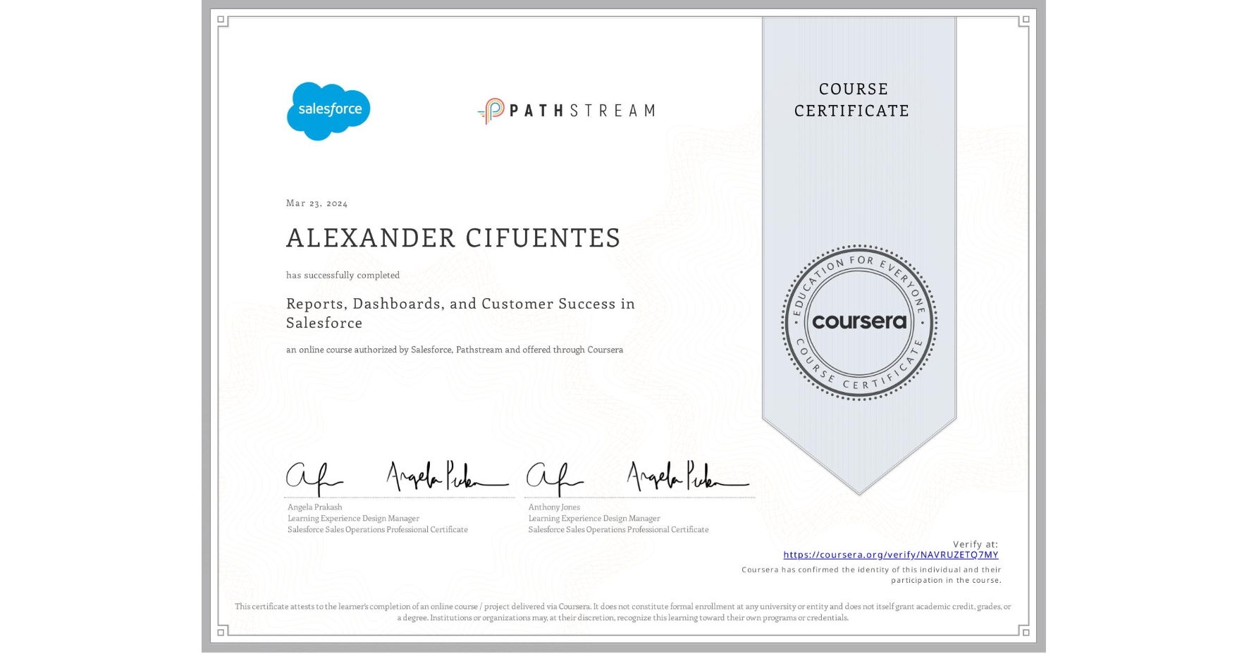 View certificate for ALEXANDER CIFUENTES, Reports, Dashboards, and Customer Success in Salesforce, an online non-credit course authorized by Salesforce & Pathstream and offered through Coursera