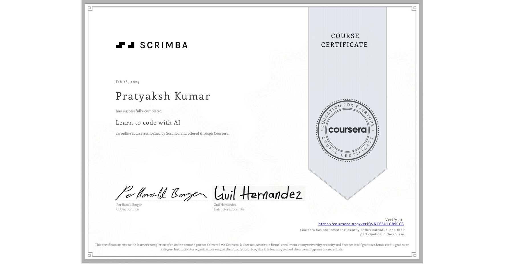 View certificate for Pratyaksh Kumar , Learn to code with AI, an online non-credit course authorized by Scrimba and offered through Coursera