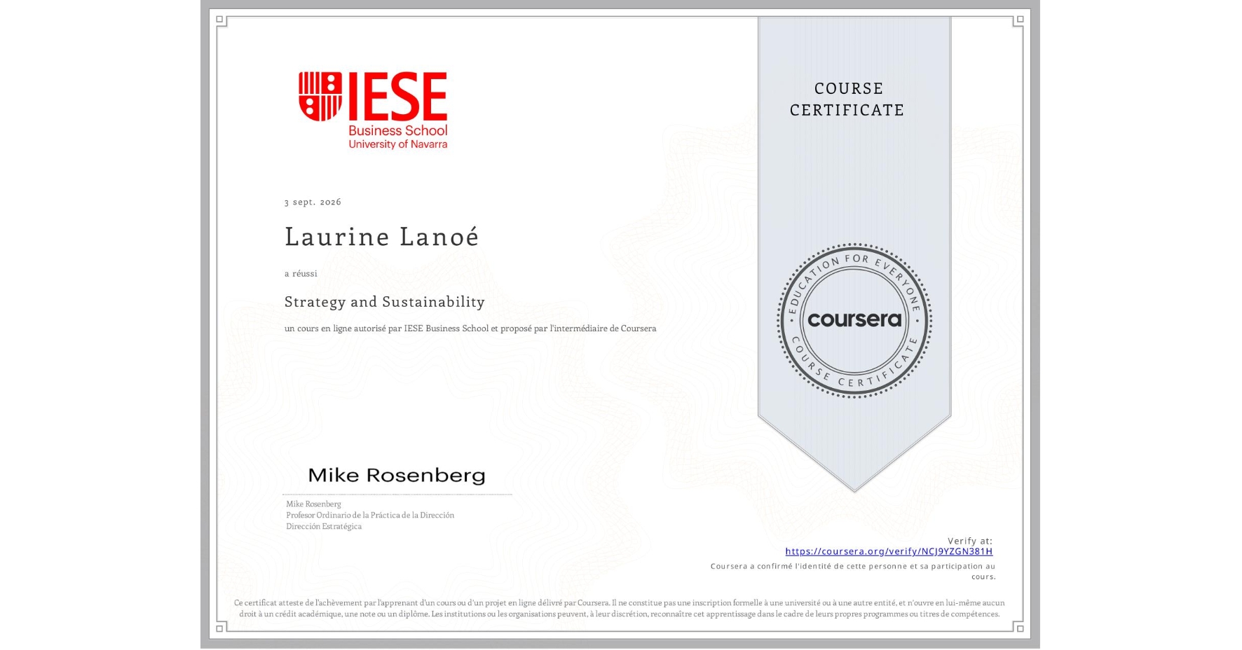 View certificate for Laurine Lanoé, Strategy and Sustainability, an online non-credit course authorized by IESE Business School and offered through Coursera