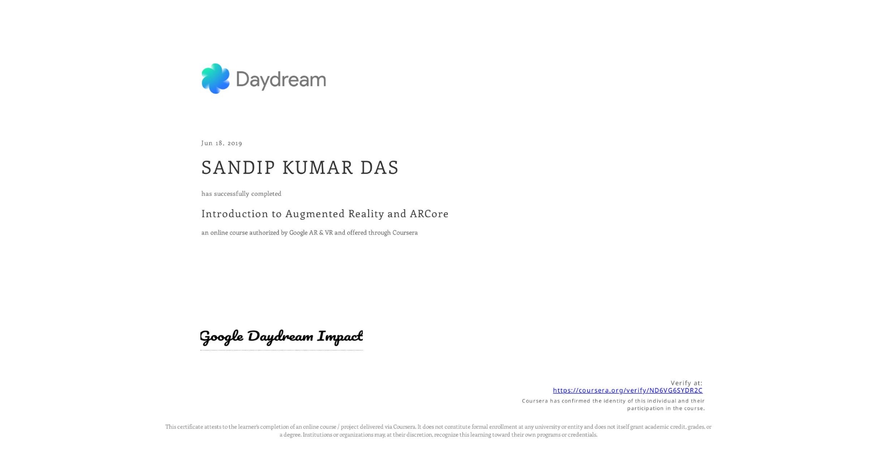 View certificate for SANDIP KUMAR DAS, Introduction to Augmented Reality and ARCore, an online non-credit course authorized by Google AR & VR and offered through Coursera
