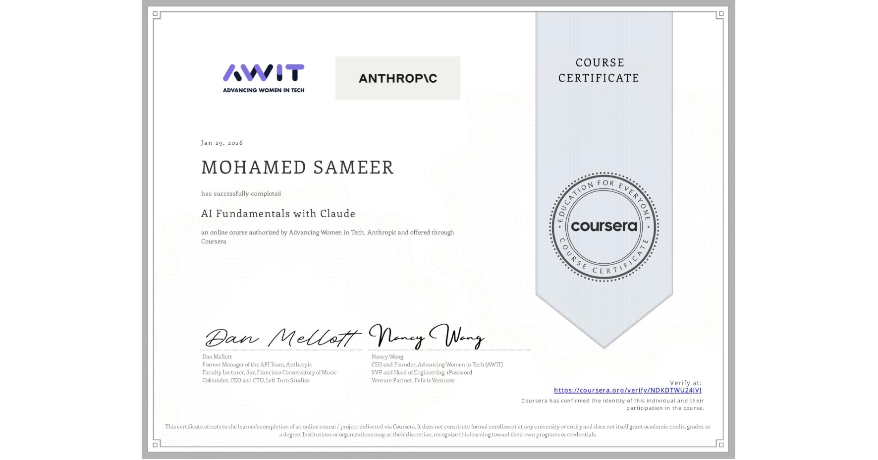 View certificate for MOHAMED SAMEER , AI Fundamentals with Claude, an online non-credit course authorized by Advancing Women in Tech & Anthropic and offered through Coursera