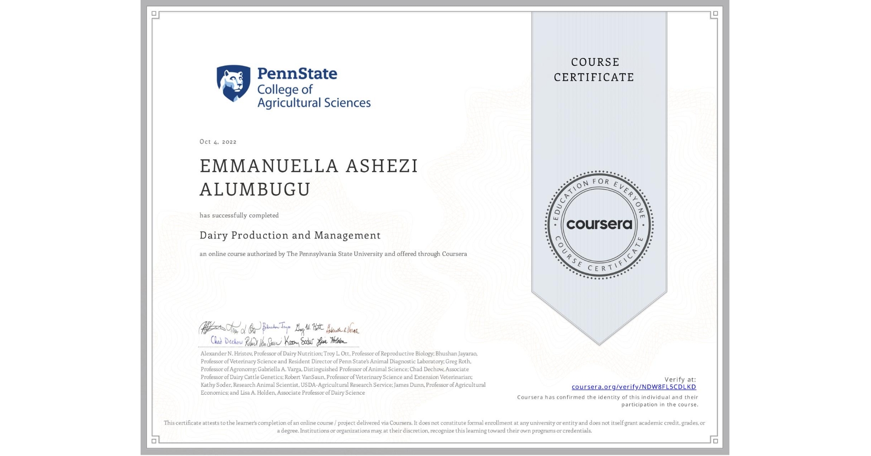 View certificate for EMMANUELLA ASHEZI  ALUMBUGU, Dairy Production and Management, an online non-credit course authorized by The Pennsylvania State University and offered through Coursera