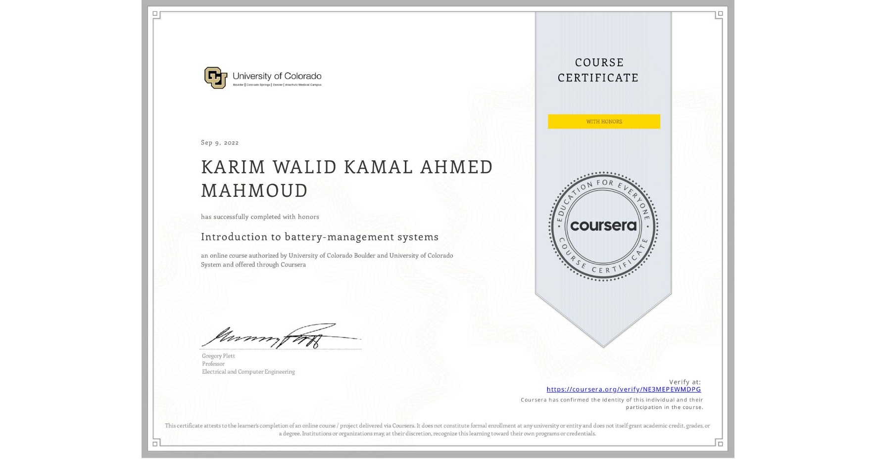 View certificate for KARIM WALID KAMAL AHMED  MAHMOUD, Introduction to battery-management systems, an online non-credit course authorized by University of Colorado Boulder & University of Colorado System and offered through Coursera