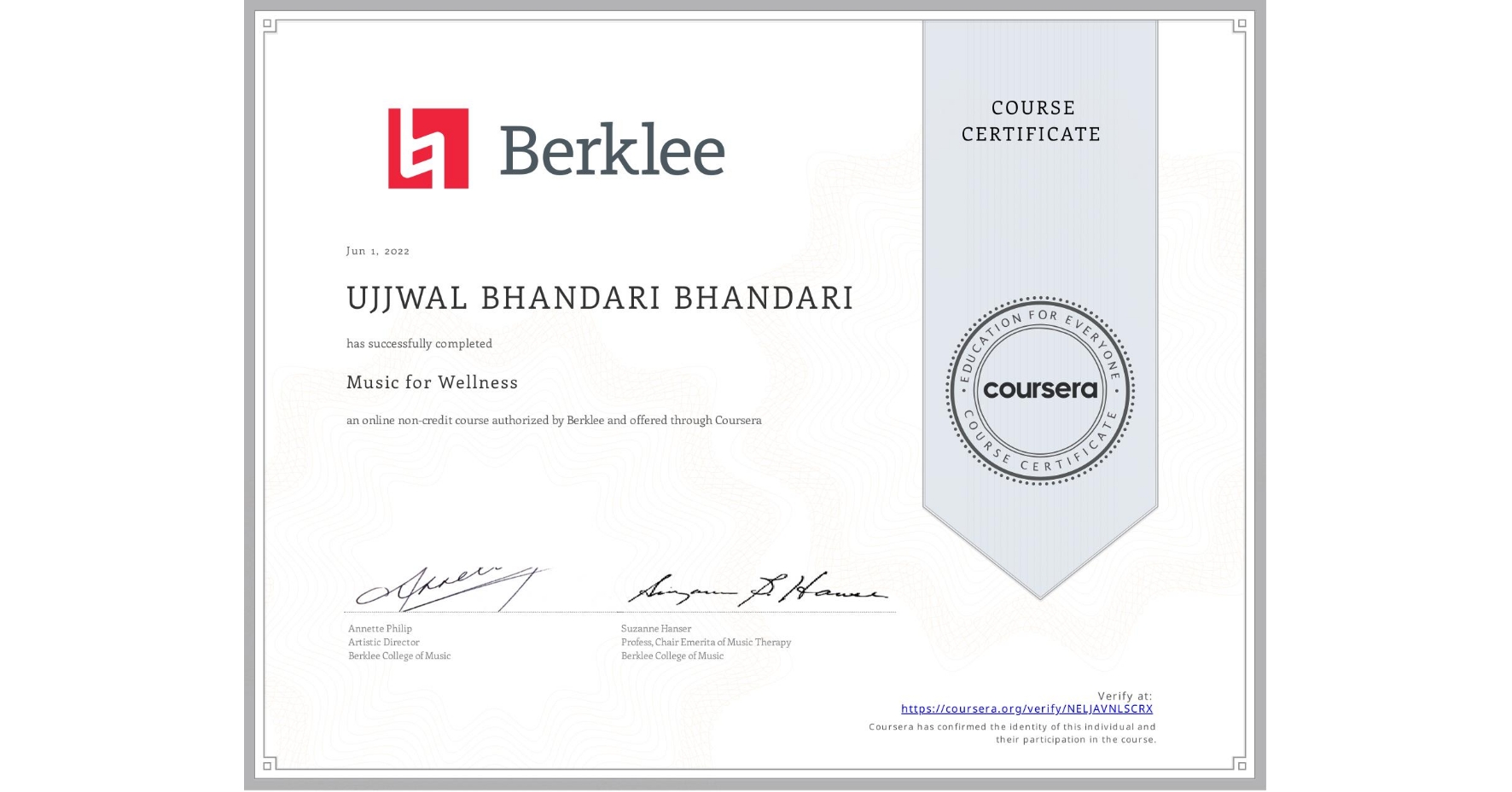 View certificate for UJJWAL BHANDARI BHANDARI, Music for Wellness, an online non-credit course authorized by Berklee and offered through Coursera