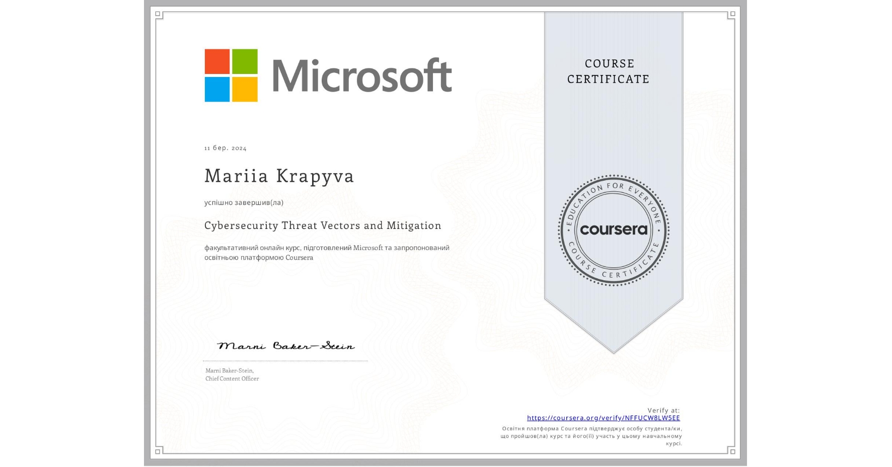 View certificate for Mariia Krapyva, Cybersecurity Threat Vectors and Mitigation, an online non-credit course authorized by Microsoft and offered through Coursera