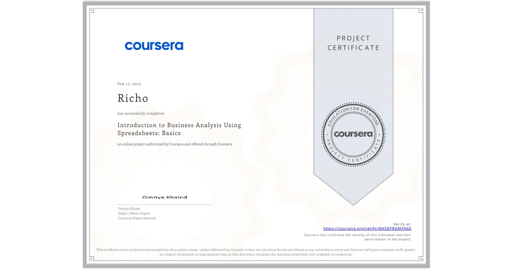 View certificate for Richo , Introduction to Business Analysis Using Spreadsheets: Basics, an online non-credit course authorized by Coursera and offered through Coursera