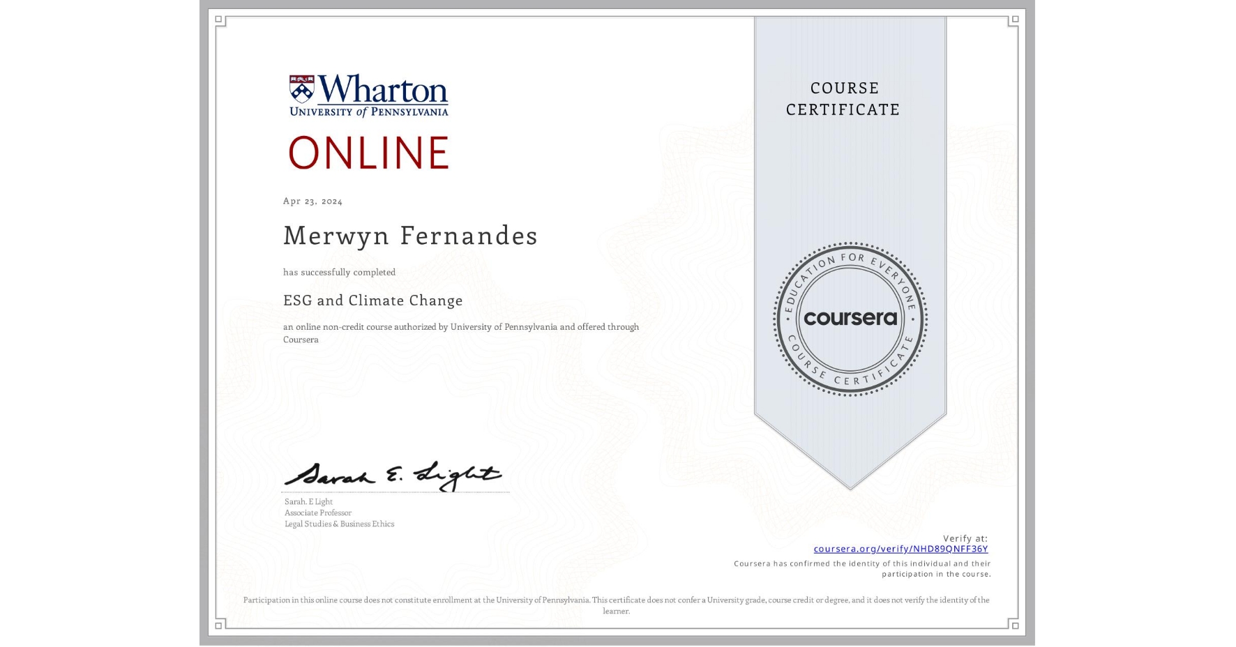 View certificate for Merwyn Fernandes, ESG and Climate Change, an online non-credit course authorized by University of Pennsylvania and offered through Coursera