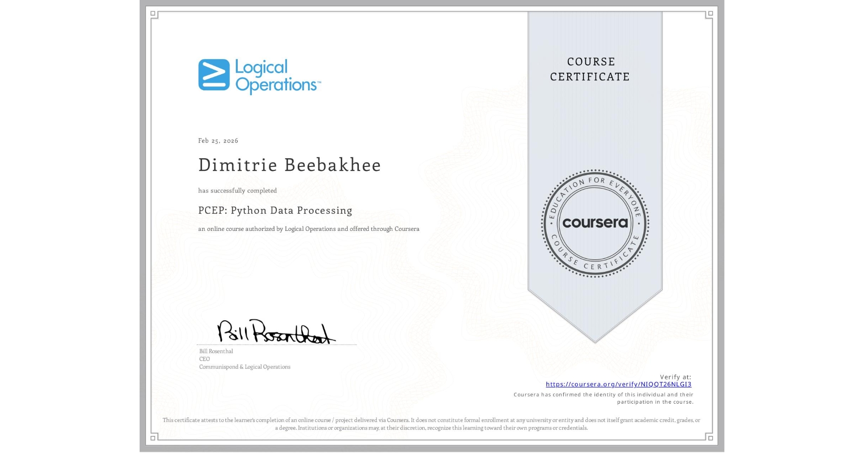 View certificate for Dimitrie Beebakhee, PCEP: Python Data Processing, an online non-credit course authorized by Logical Operations and offered through Coursera