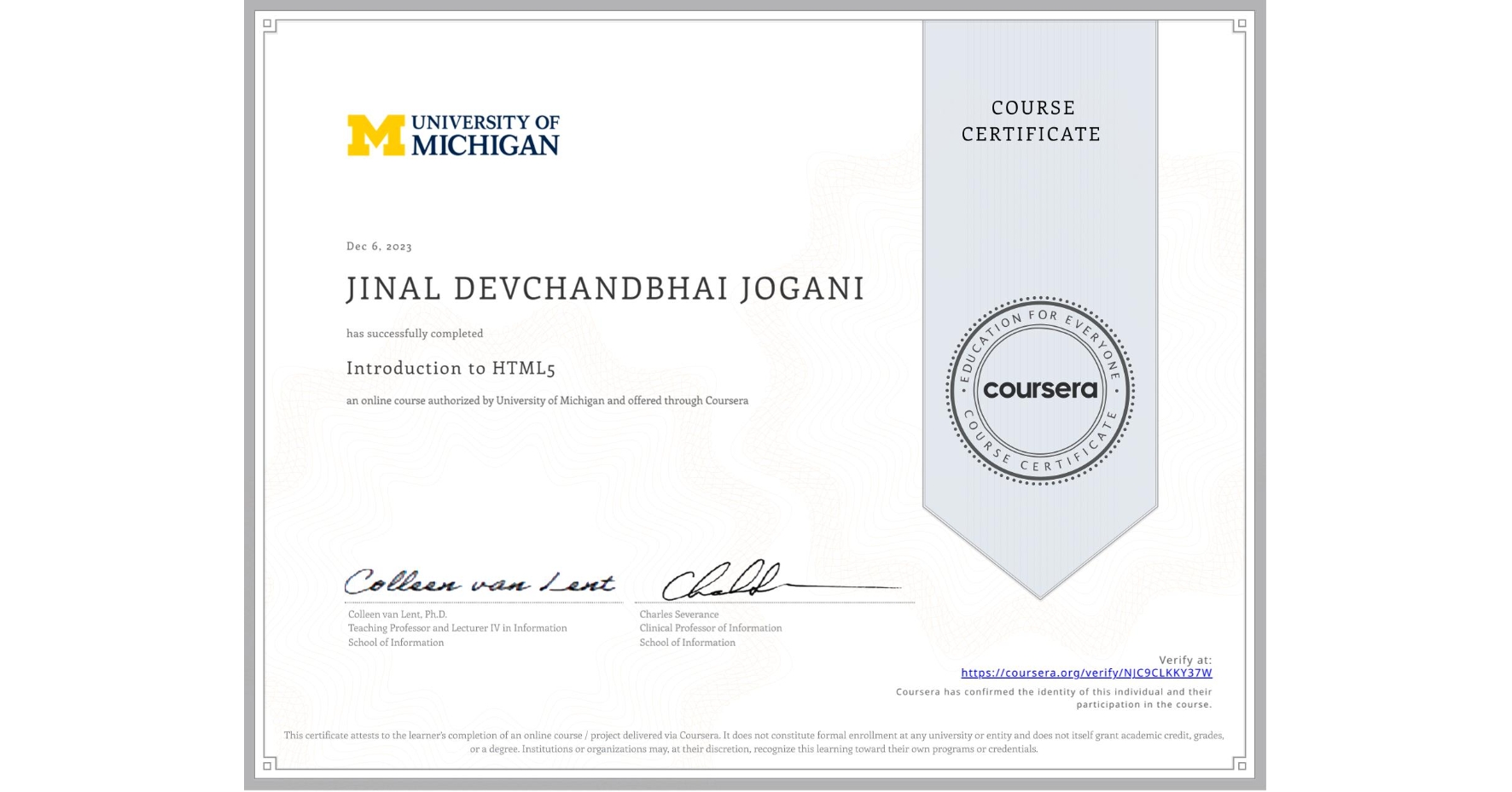 View certificate for JINAL DEVCHANDBHAI JOGANI , Introduction to HTML5, an online non-credit course authorized by University of Michigan and offered through Coursera