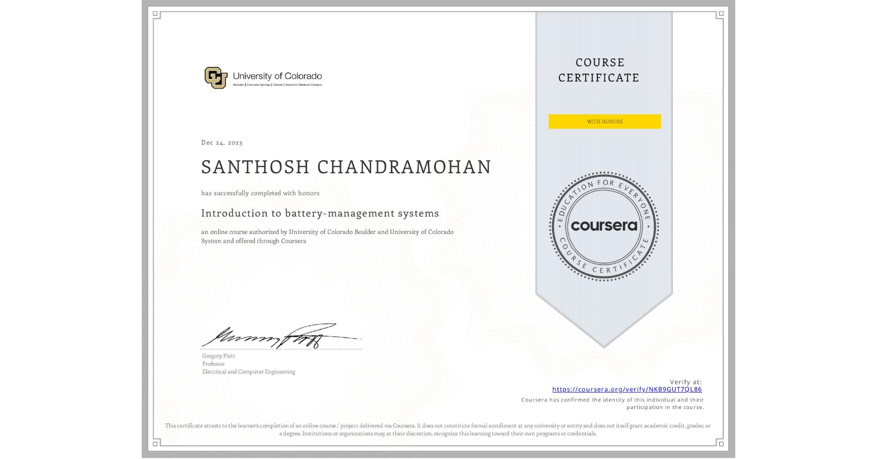 View certificate for SANTHOSH CHANDRAMOHAN, Introduction to battery-management systems, an online non-credit course authorized by University of Colorado Boulder & University of Colorado System and offered through Coursera