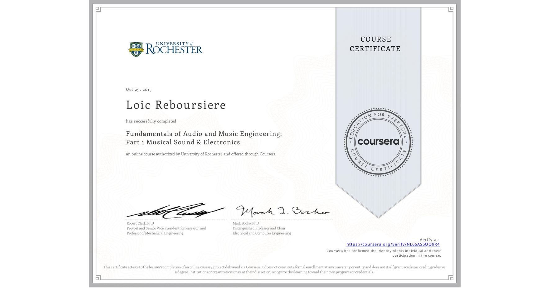 View certificate for Loic Reboursiere, Fundamentals of Audio and Music Engineering: Part 1 Musical Sound & Electronics, an online non-credit course authorized by University of Rochester and offered through Coursera