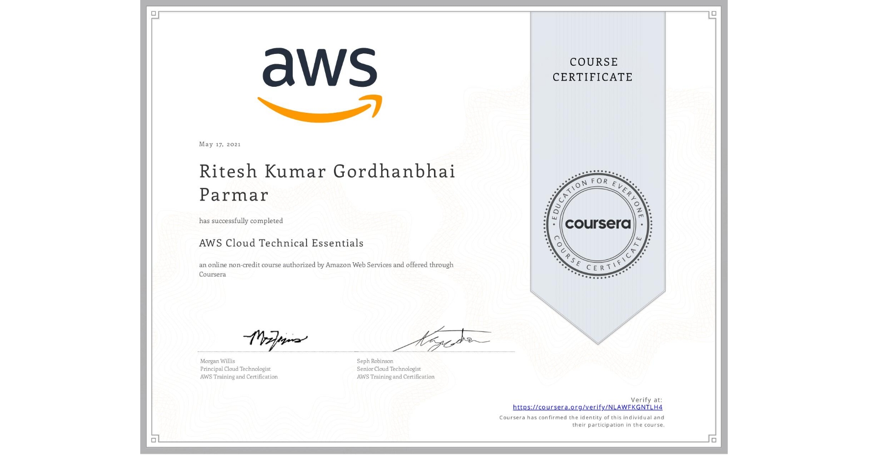 View certificate for Ritesh Kumar  Gordhanbhai  Parmar, AWS Cloud Technical Essentials, an online non-credit course authorized by Amazon Web Services and offered through Coursera