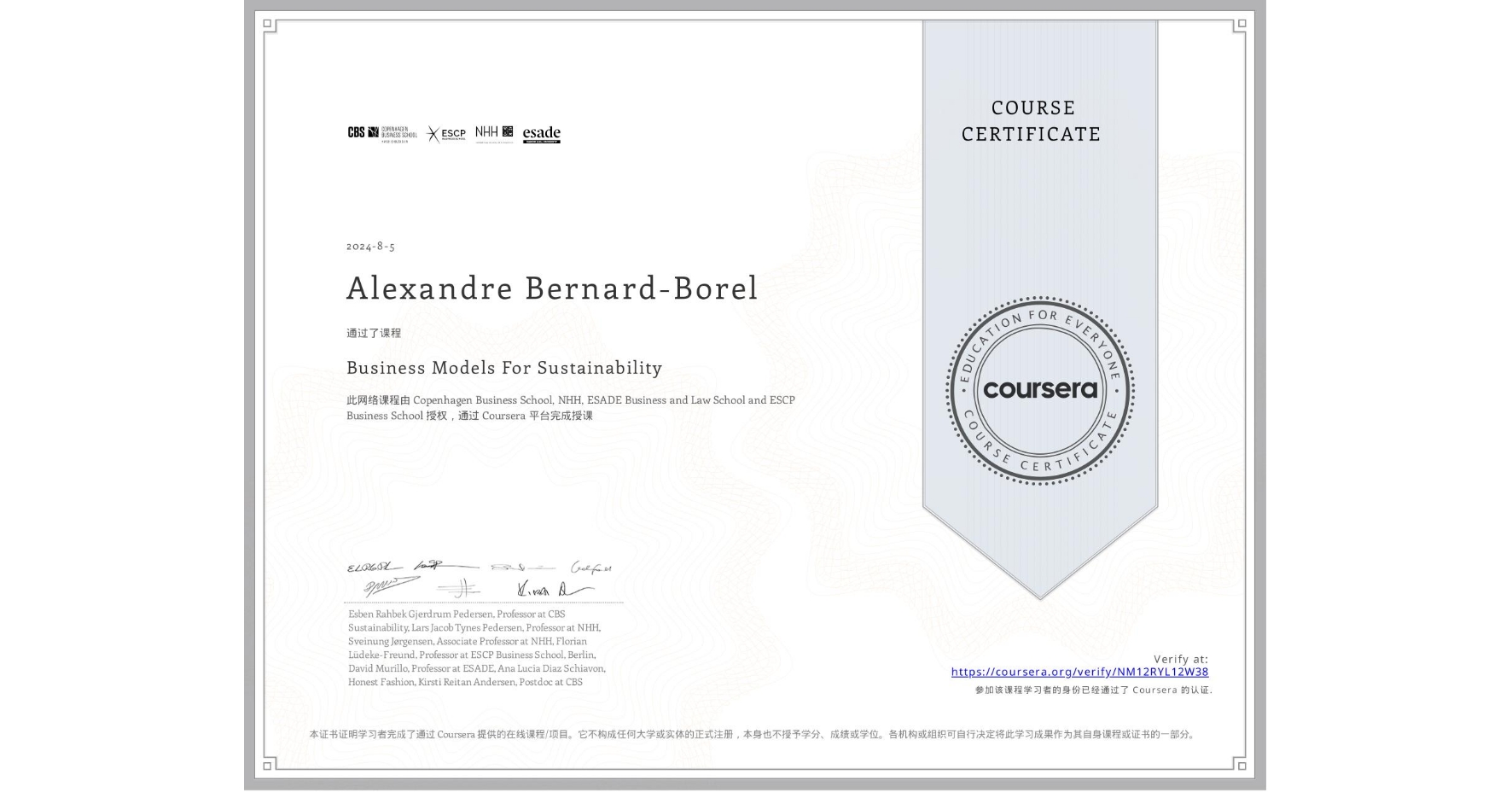 View certificate for Alexandre Bernard-Borel, Business Models For Sustainability, an online non-credit course authorized by Copenhagen Business School, NHH, ESADE Business and Law School & ESCP Business School and offered through Coursera