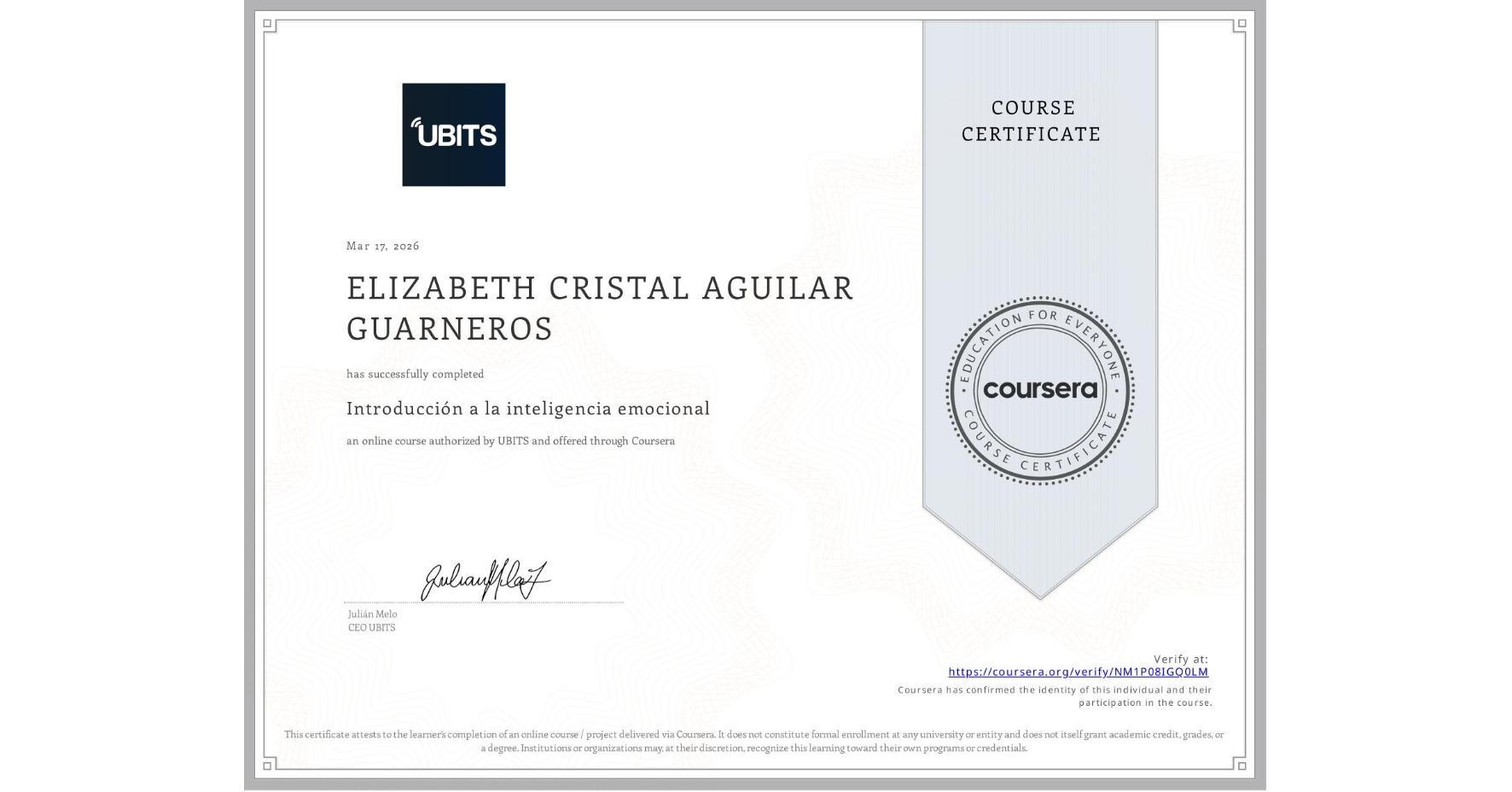 View certificate for ELIZABETH CRISTAL AGUILAR  GUARNEROS , Introducción a la inteligencia emocional, an online non-credit course authorized by UBITS and offered through Coursera