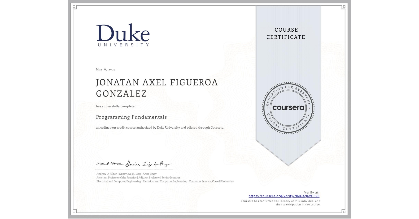 View certificate for JONATAN AXEL FIGUEROA GONZALEZ, Programming Fundamentals, an online non-credit course authorized by Duke University and offered through Coursera