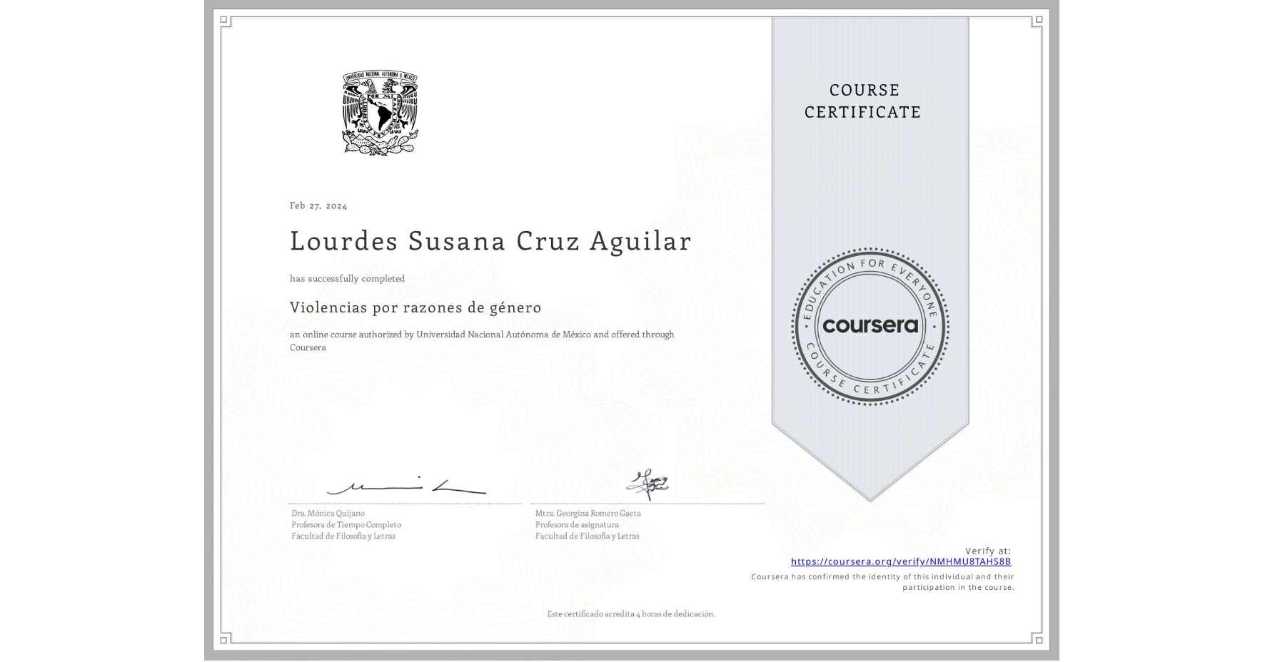 View certificate for Lourdes Susana Cruz Aguilar, Violencias por razones de género, an online non-credit course authorized by Universidad Nacional Autónoma de México and offered through Coursera