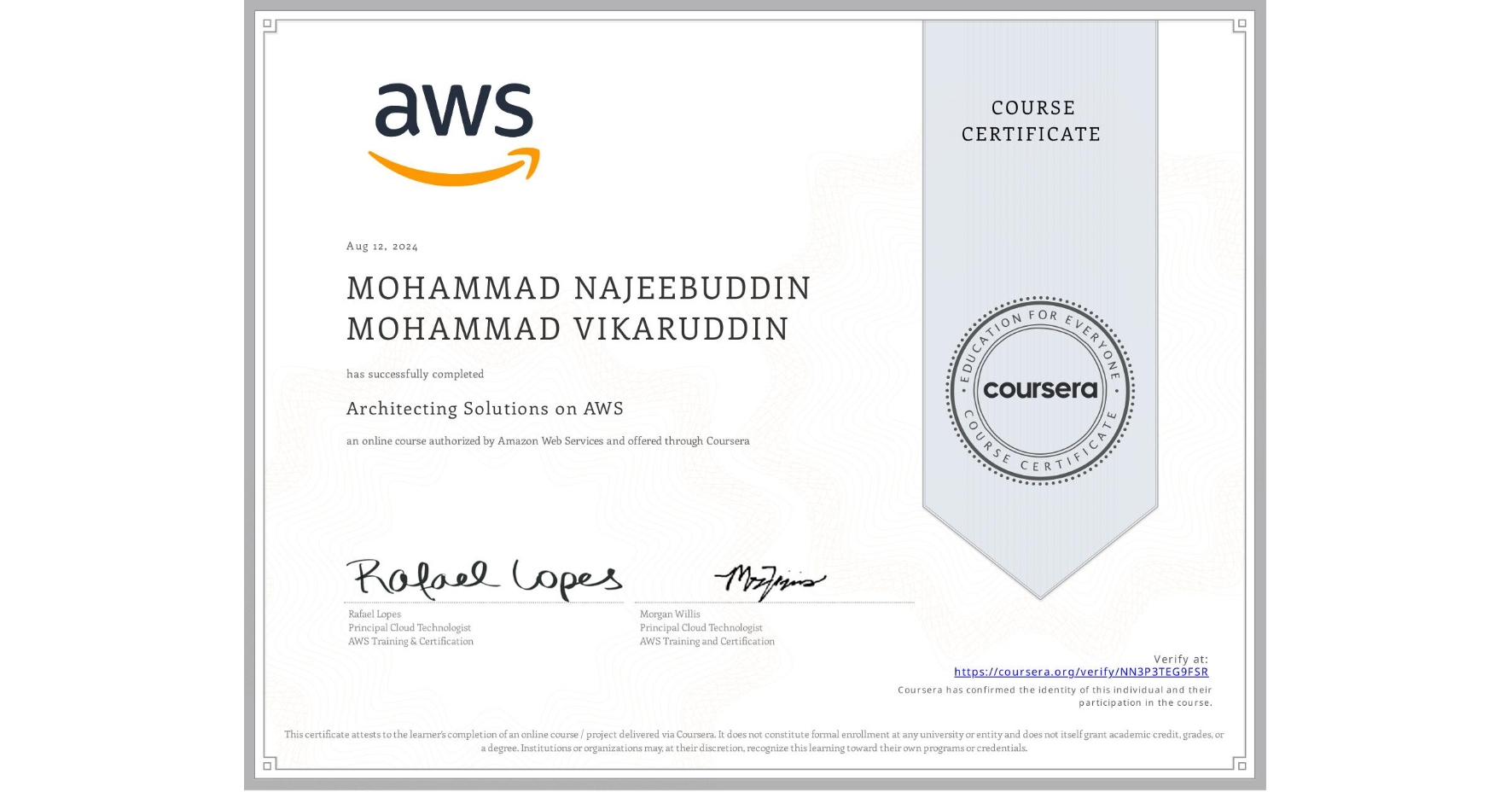 View certificate for MOHAMMAD NAJEEBUDDIN MOHAMMAD  VIKARUDDIN, Architecting Solutions on AWS, an online non-credit course authorized by Amazon Web Services and offered through Coursera
