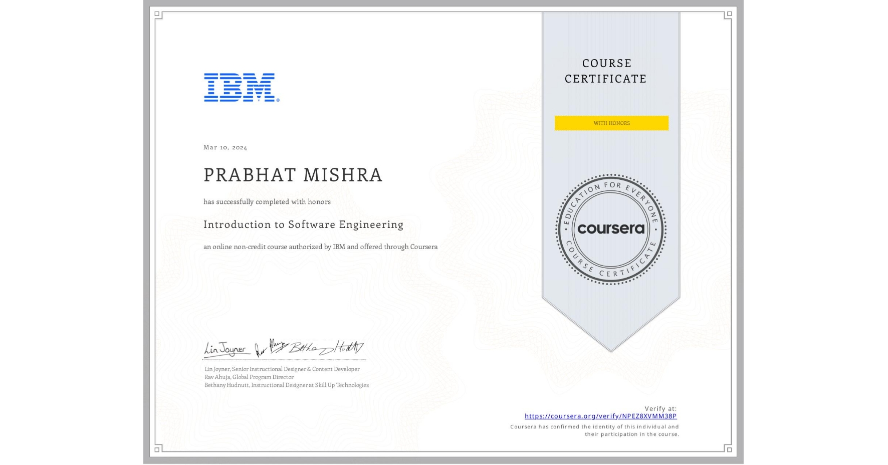 View certificate for PRABHAT MISHRA, Introduction to Software Engineering, an online non-credit course authorized by IBM and offered through Coursera