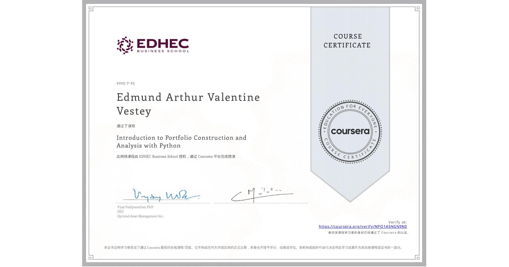 View certificate for Edmund Arthur Valentine Vestey, Introduction to Portfolio Construction and Analysis with Python, an online non-credit course authorized by EDHEC Business School and offered through Coursera