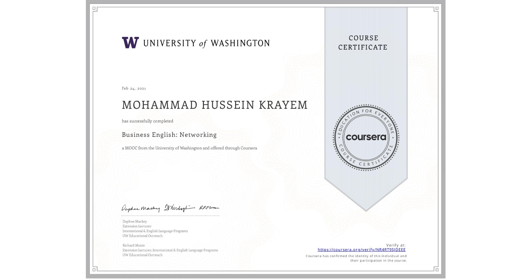 View certificate for MOHAMMAD HUSSEIN  KRAYEM, Business English: Networking, an online non-credit course authorized by University of Washington and offered through Coursera