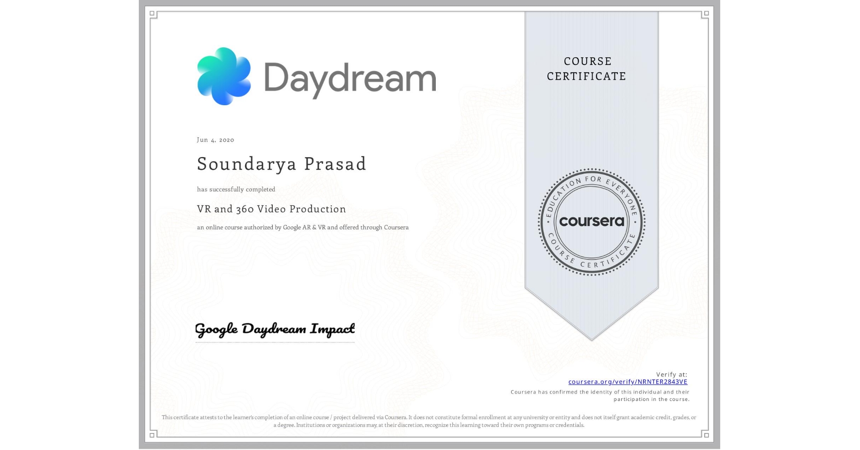 View certificate for Soundarya Prasad, VR and 360 Video Production, an online non-credit course authorized by Google AR & VR and offered through Coursera