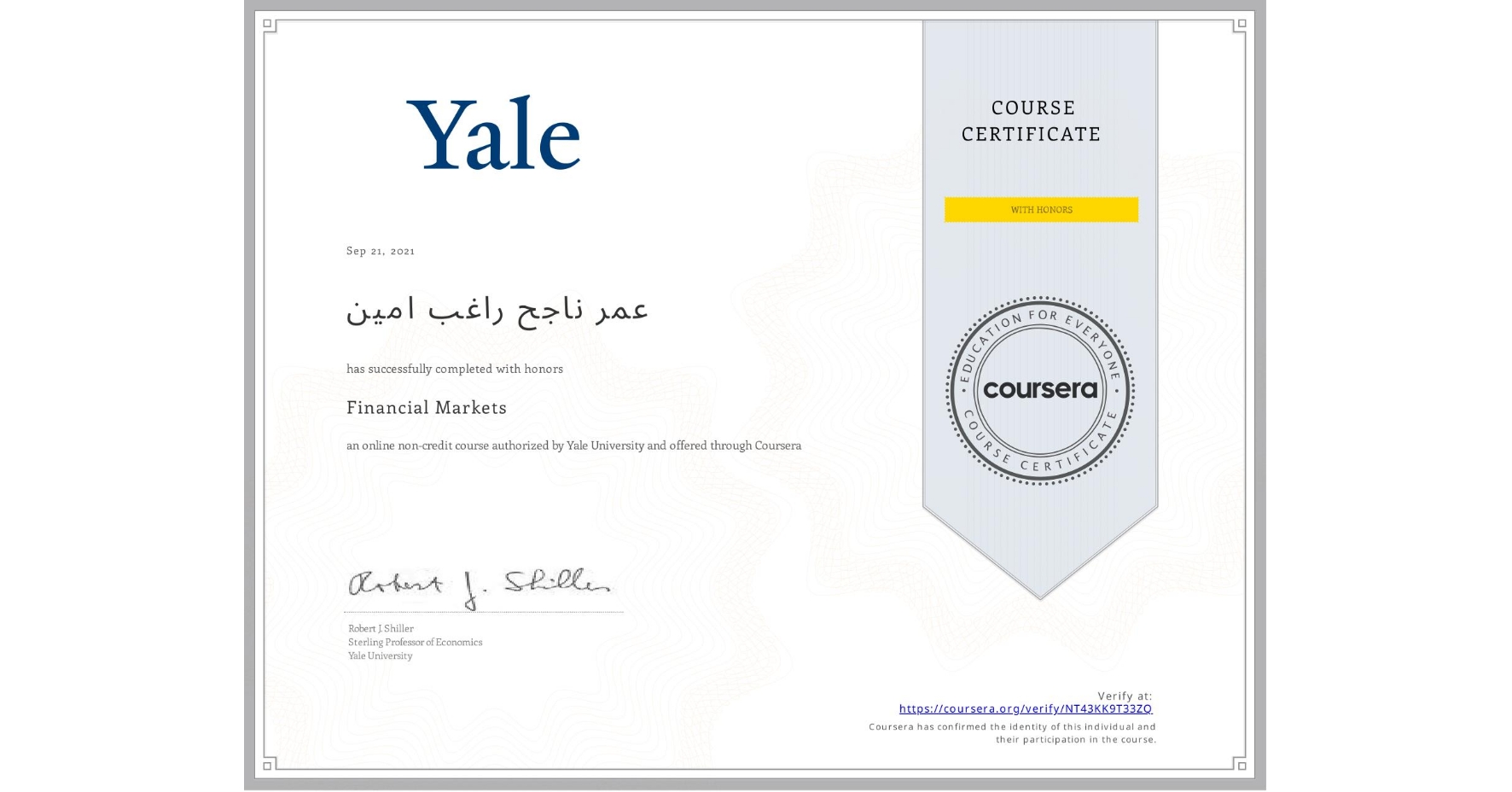View certificate for عمر ناجح راغب امین, Financial Markets, an online non-credit course authorized by Yale University and offered through Coursera