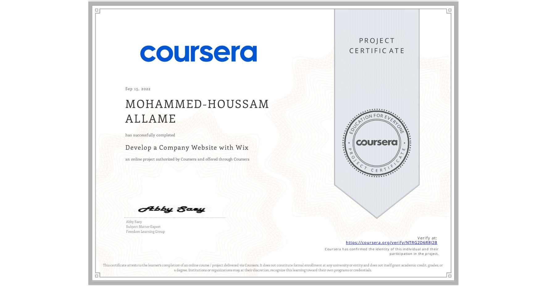 View certificate for MOHAMMED-HOUSSAM ALLAME, Develop a Company Website with Wix, an online non-credit course authorized by Coursera and offered through Coursera