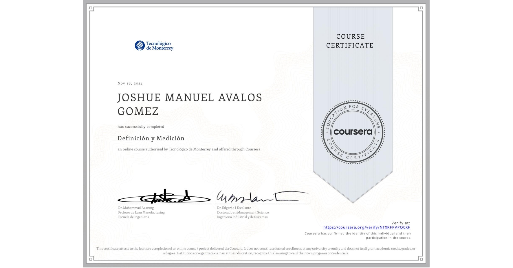 View certificate for JOSHUE MANUEL AVALOS GOMEZ, Definición y Medición, an online non-credit course authorized by Tecnológico de Monterrey and offered through Coursera