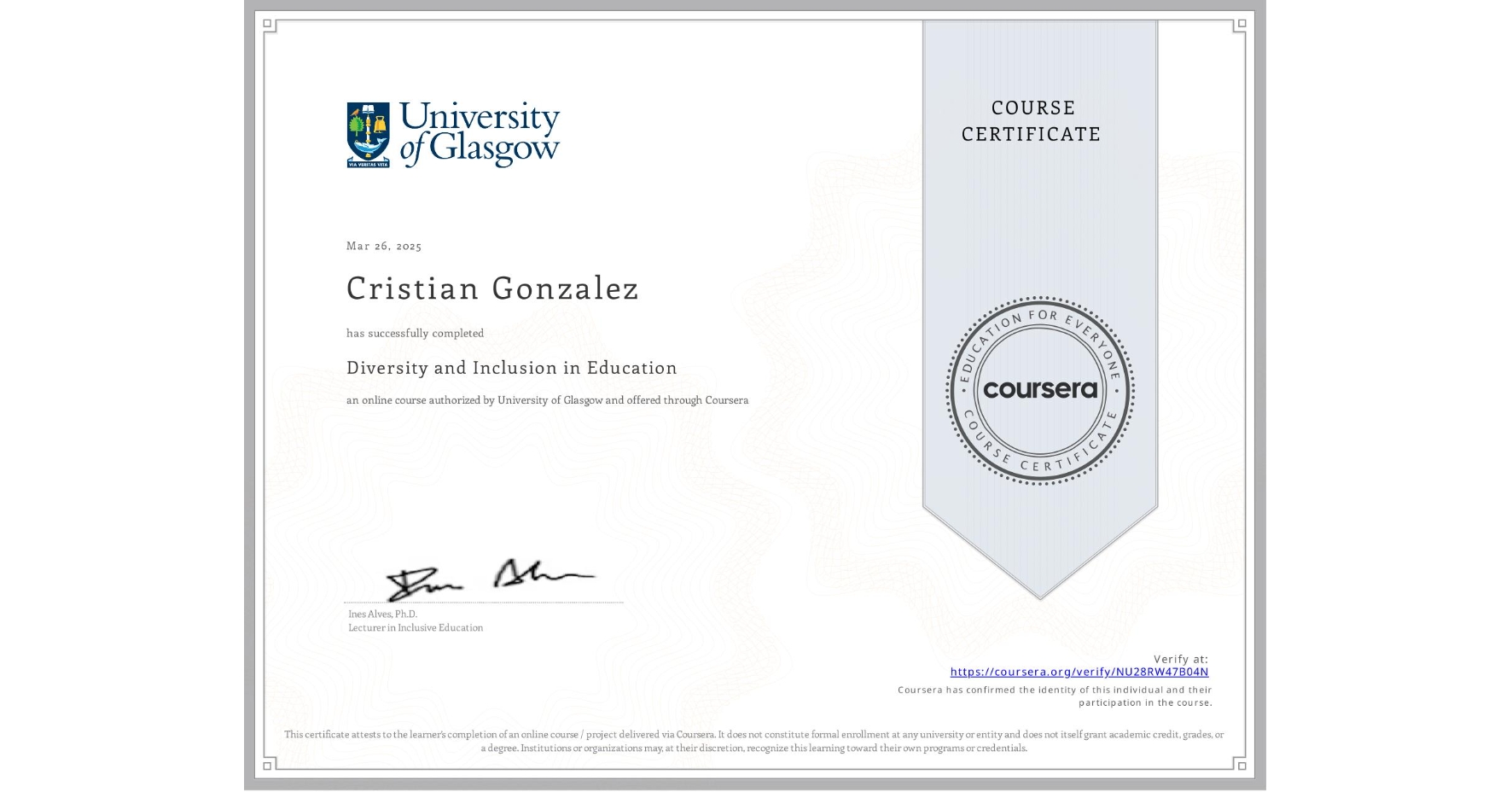 View certificate for Cristian Gonzalez, Diversity and Inclusion in Education, an online non-credit course authorized by University of Glasgow and offered through Coursera