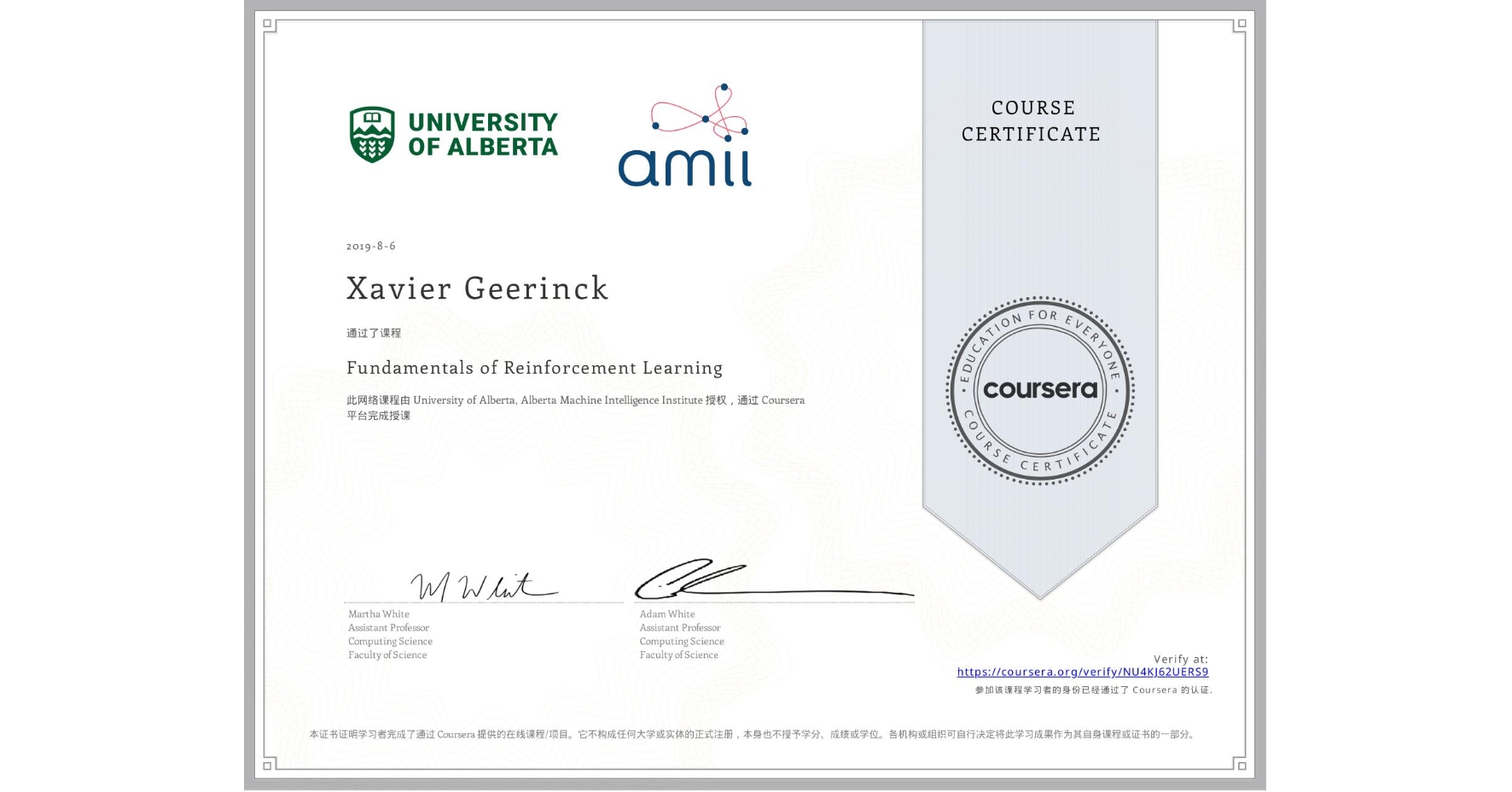 View certificate for Xavier Geerinck, Fundamentals of Reinforcement Learning, an online non-credit course authorized by University of Alberta & Alberta Machine Intelligence Institute and offered through Coursera