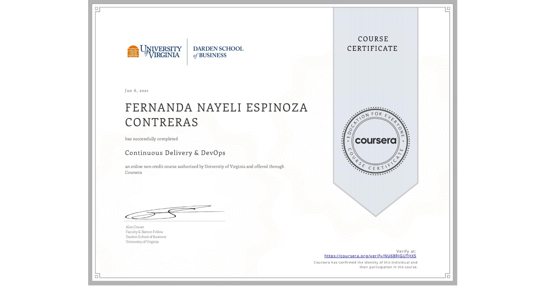 View certificate for FERNANDA NAYELI  ESPINOZA CONTRERAS, Continuous Delivery & DevOps , an online non-credit course authorized by University of Virginia and offered through Coursera