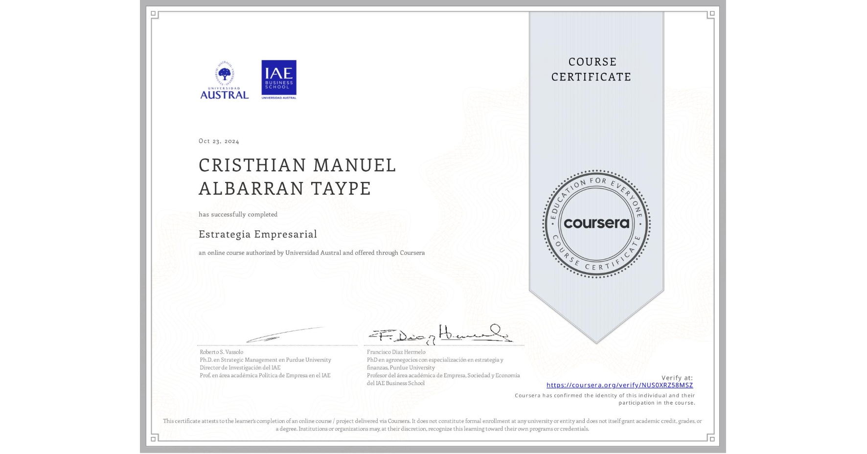 View certificate for CRISTHIAN MANUEL ALBARRAN TAYPE, Estrategia Empresarial, an online non-credit course authorized by Universidad Austral and offered through Coursera