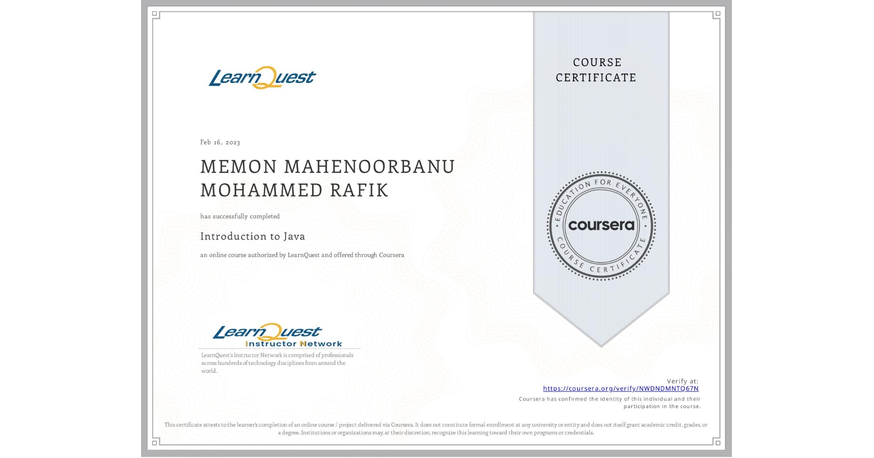 View certificate for MEMON MAHENOORBANU MOHAMMED RAFIK  , Introduction to Java, an online non-credit course authorized by LearnQuest and offered through Coursera