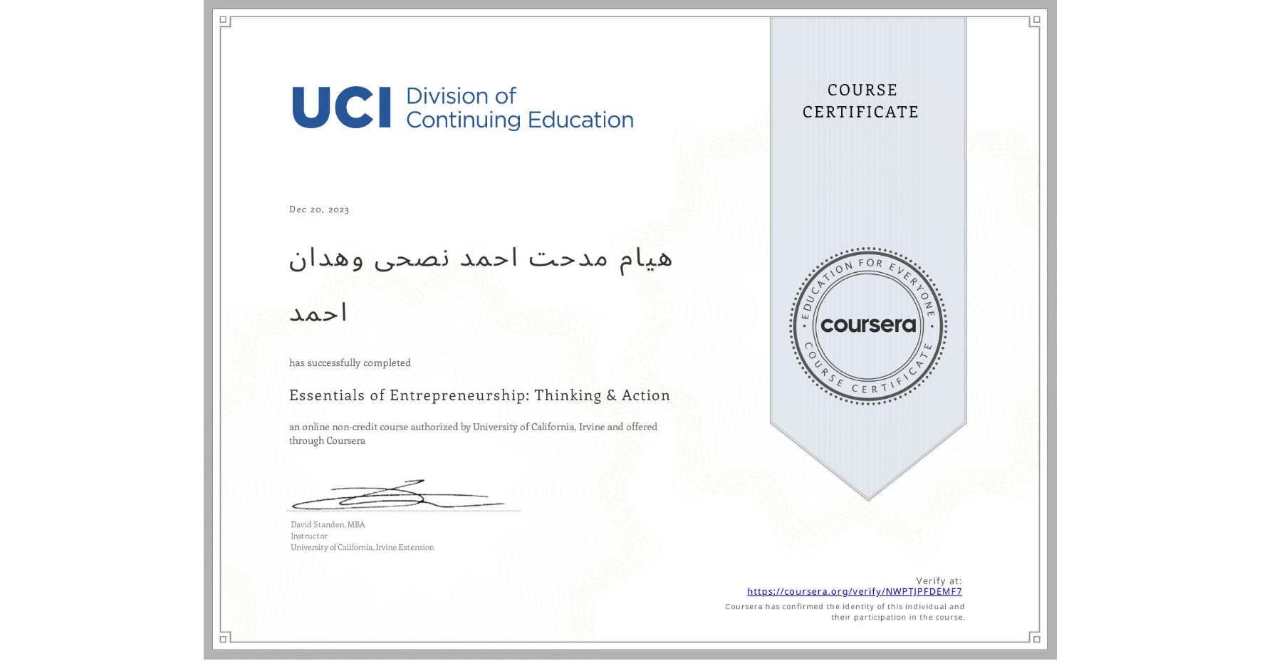 View certificate for هيام مدحت احمد نصحى وهدان احمد, Essentials of Entrepreneurship: Thinking & Action, an online non-credit course authorized by University of California, Irvine and offered through Coursera