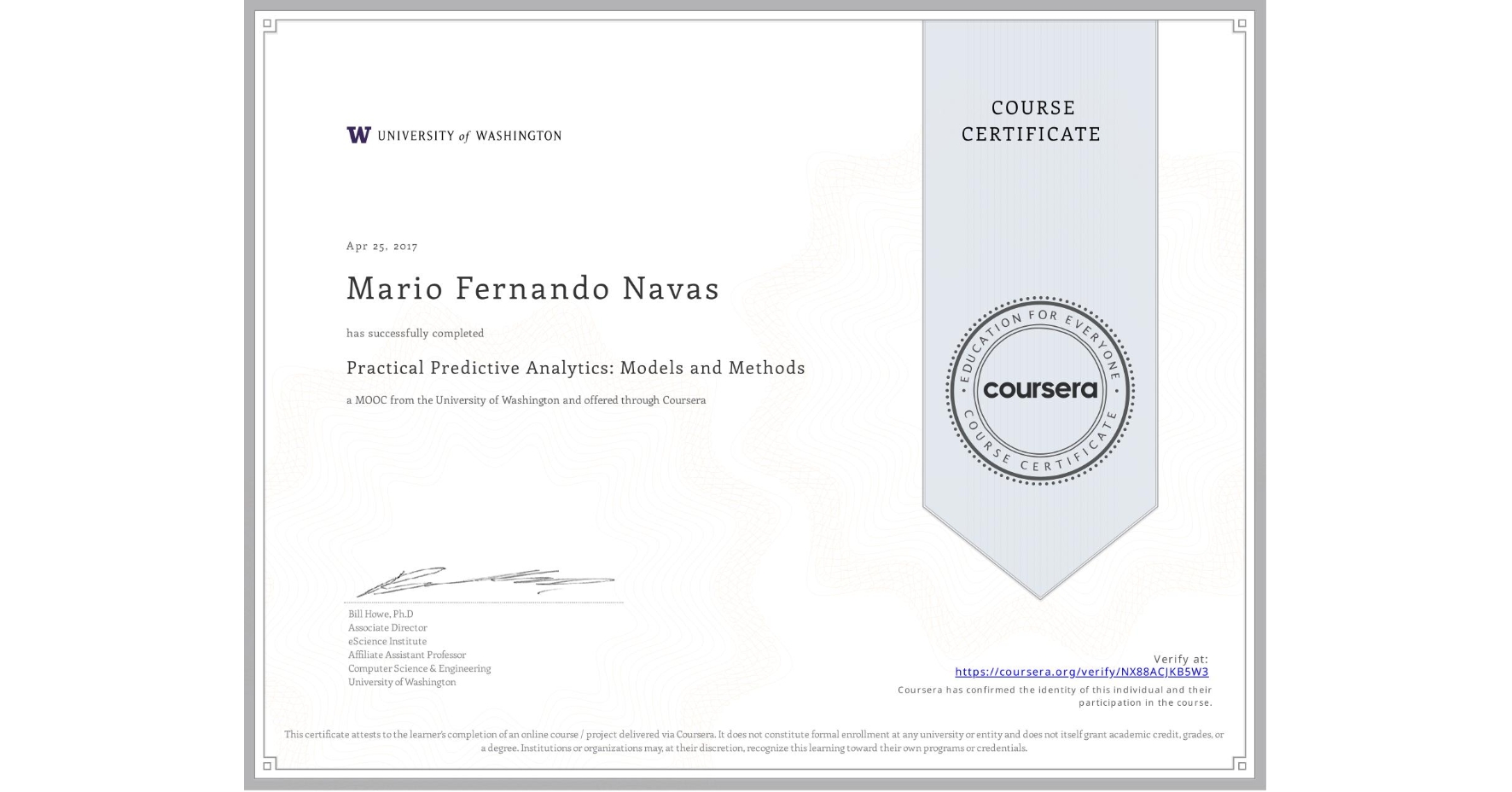 View certificate for Mario Fernando Navas, Practical Predictive Analytics: Models and Methods, an online non-credit course authorized by University of Washington and offered through Coursera