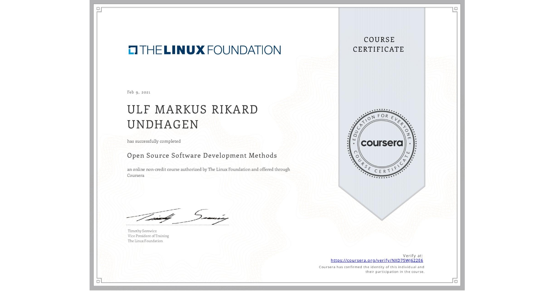 View certificate for ULF MARKUS RIKARD  UNDHAGEN, Open Source Software Development Methods, an online non-credit course authorized by The Linux Foundation and offered through Coursera