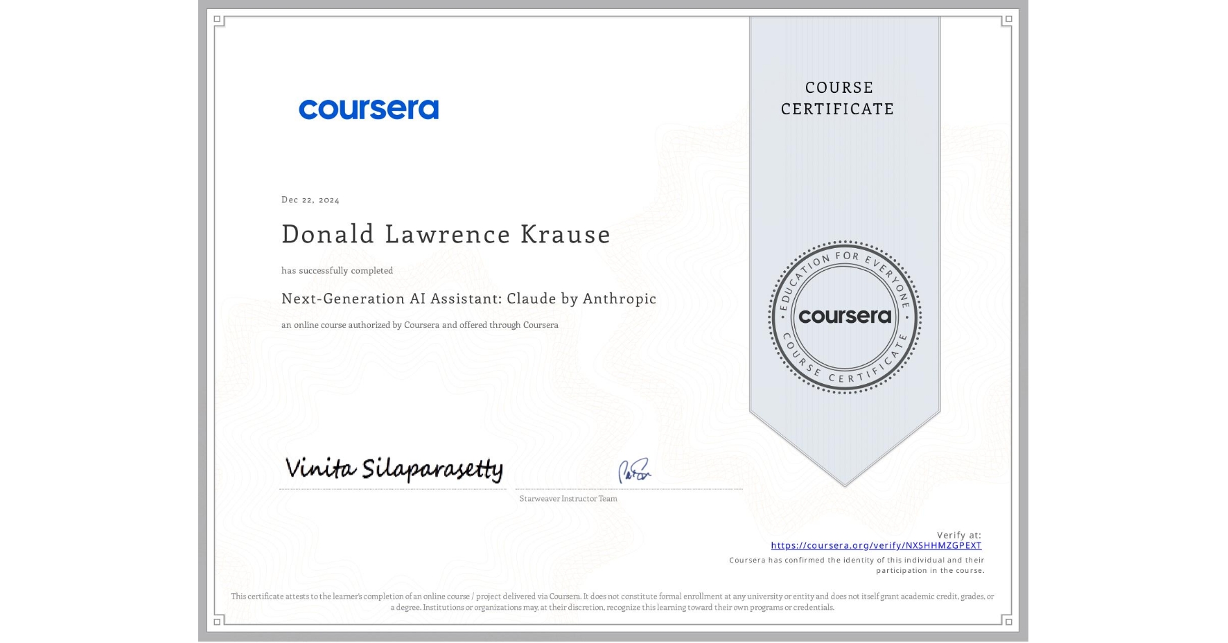 View certificate for Donald Lawrence Krause, Next-Generation AI Assistant: Claude by Anthropic, an online non-credit course authorized by Coursera and offered through Coursera