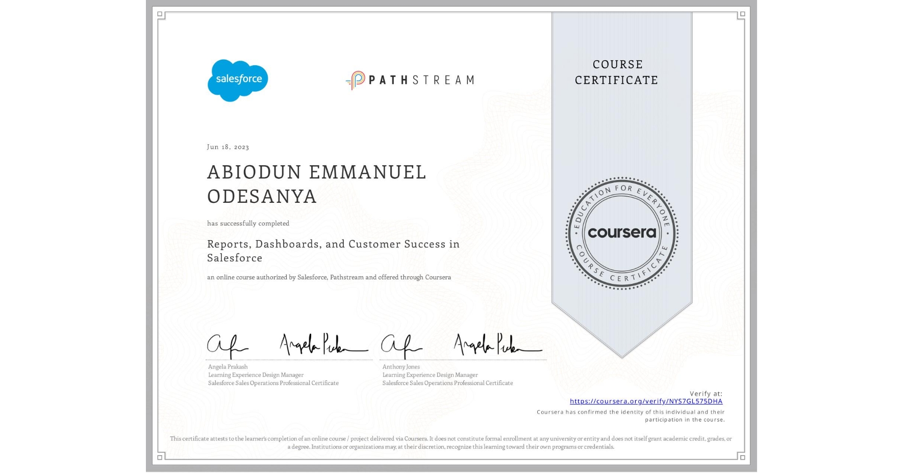 View certificate for ABIODUN EMMANUEL ODESANYA, Reports, Dashboards, and Customer Success in Salesforce, an online non-credit course authorized by Salesforce & Pathstream and offered through Coursera