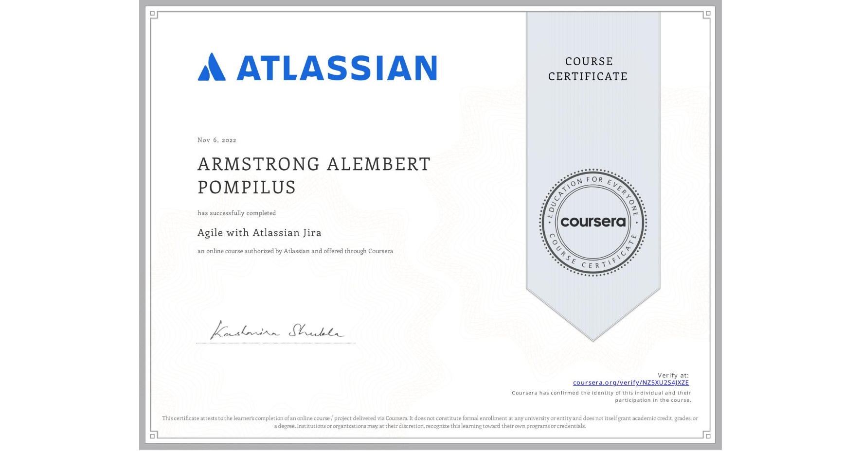 View certificate for ARMSTRONG ALEMBERT  POMPILUS, Agile with Atlassian Jira, an online non-credit course authorized by Atlassian and offered through Coursera