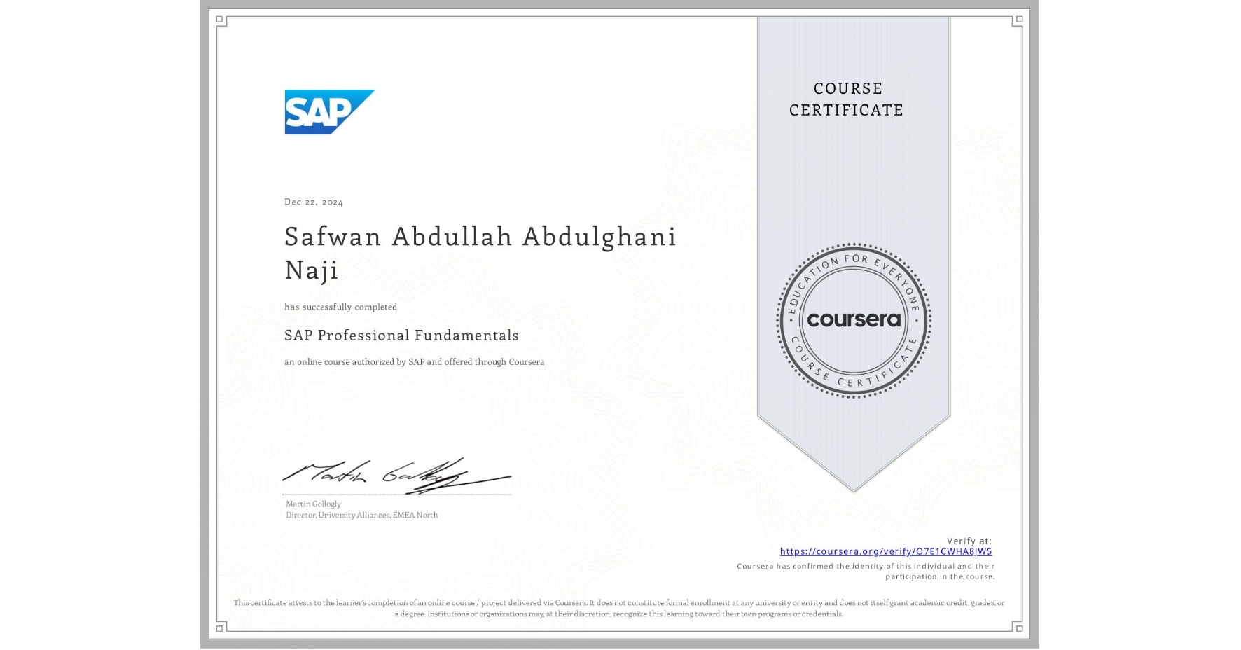 View certificate for Safwan Abdullah Abdulghani Naji, SAP Professional Fundamentals, an online non-credit course authorized by SAP and offered through Coursera