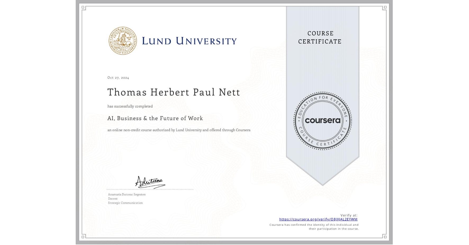View certificate for Thomas Herbert Paul Nett, AI, Business & the Future of Work, an online non-credit course authorized by Lund University and offered through Coursera