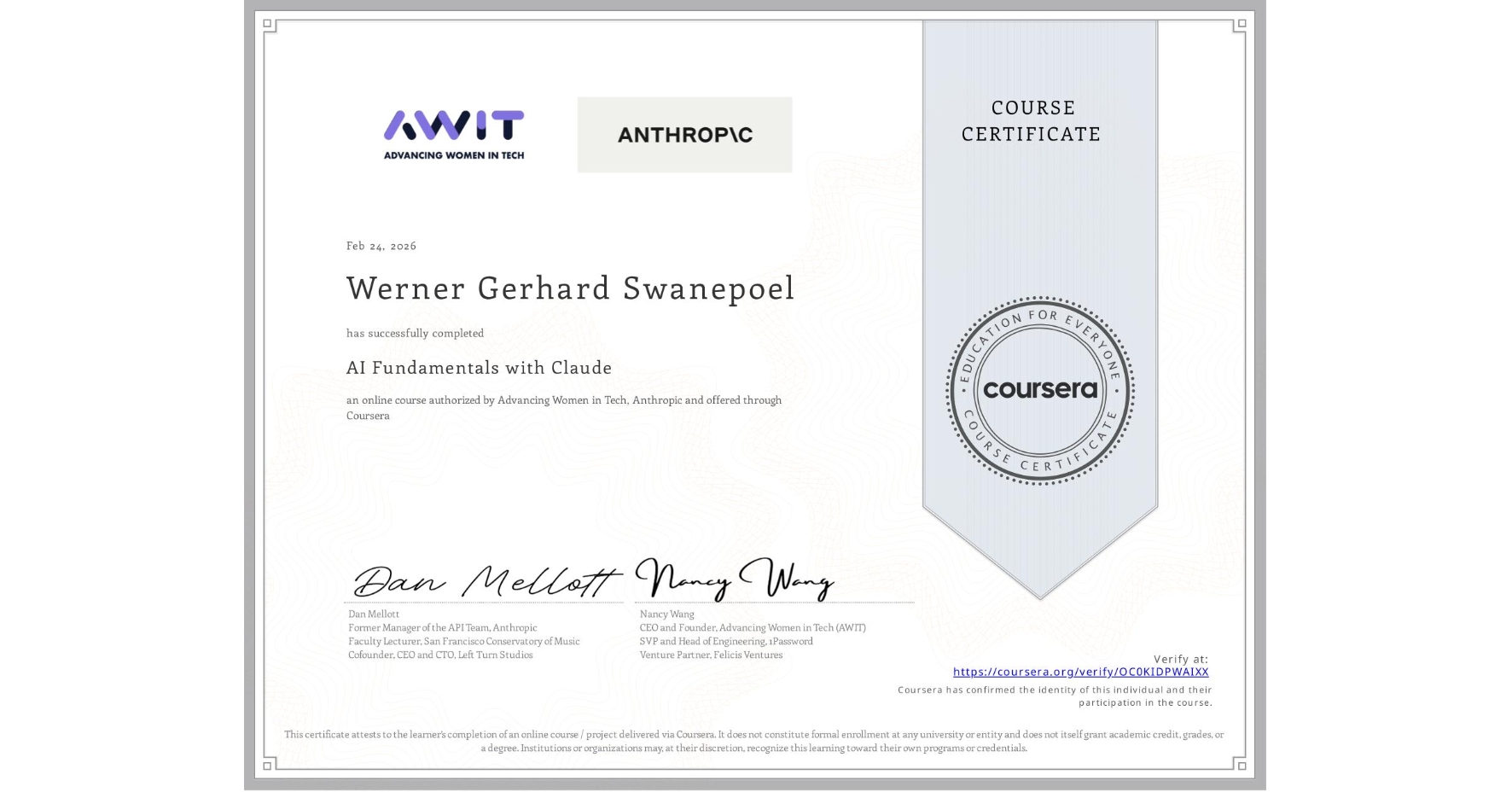 View certificate for Werner Gerhard Swanepoel, AI Fundamentals with Claude, an online non-credit course authorized by Advancing Women in Tech & Anthropic and offered through Coursera