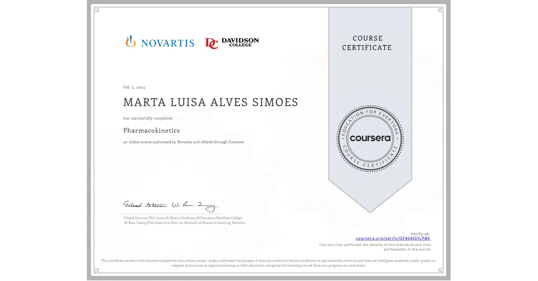 View certificate for MARTA LUISA   ALVES SIMOES, Pharmacokinetics, an online non-credit course authorized by Novartis and offered through Coursera