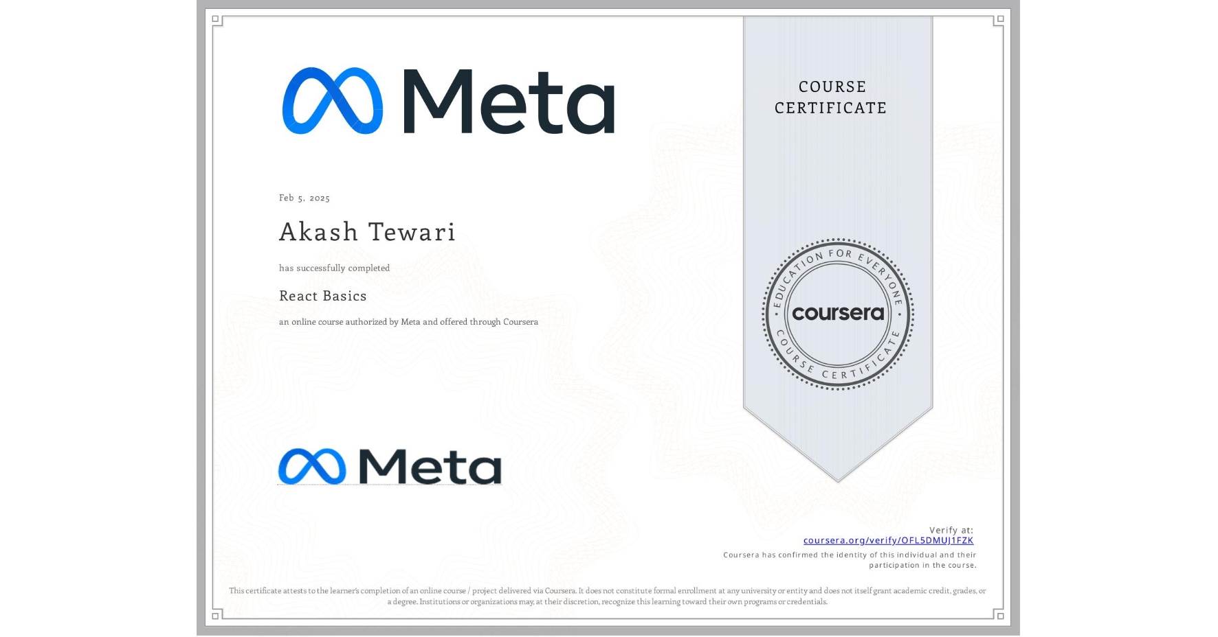 View certificate for Akash Tewari, React Basics, an online non-credit course authorized by Meta and offered through Coursera