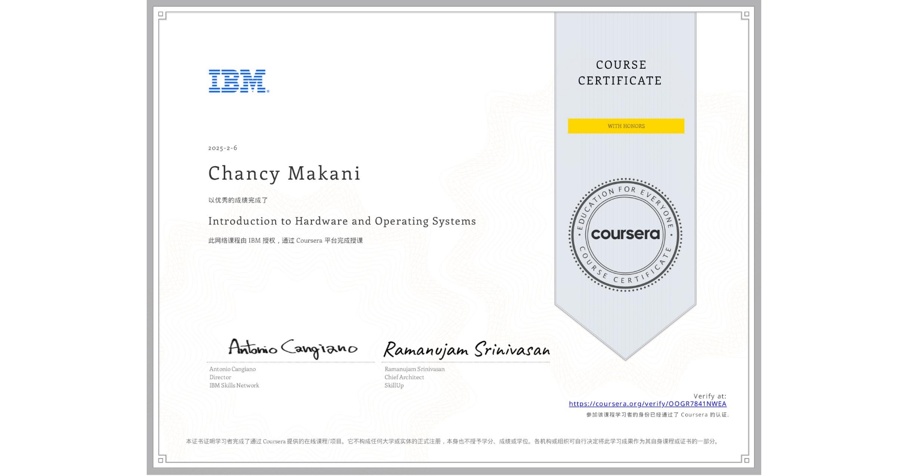 View certificate for Chancy Makani, Introduction to Hardware and Operating Systems, an online non-credit course authorized by IBM and offered through Coursera