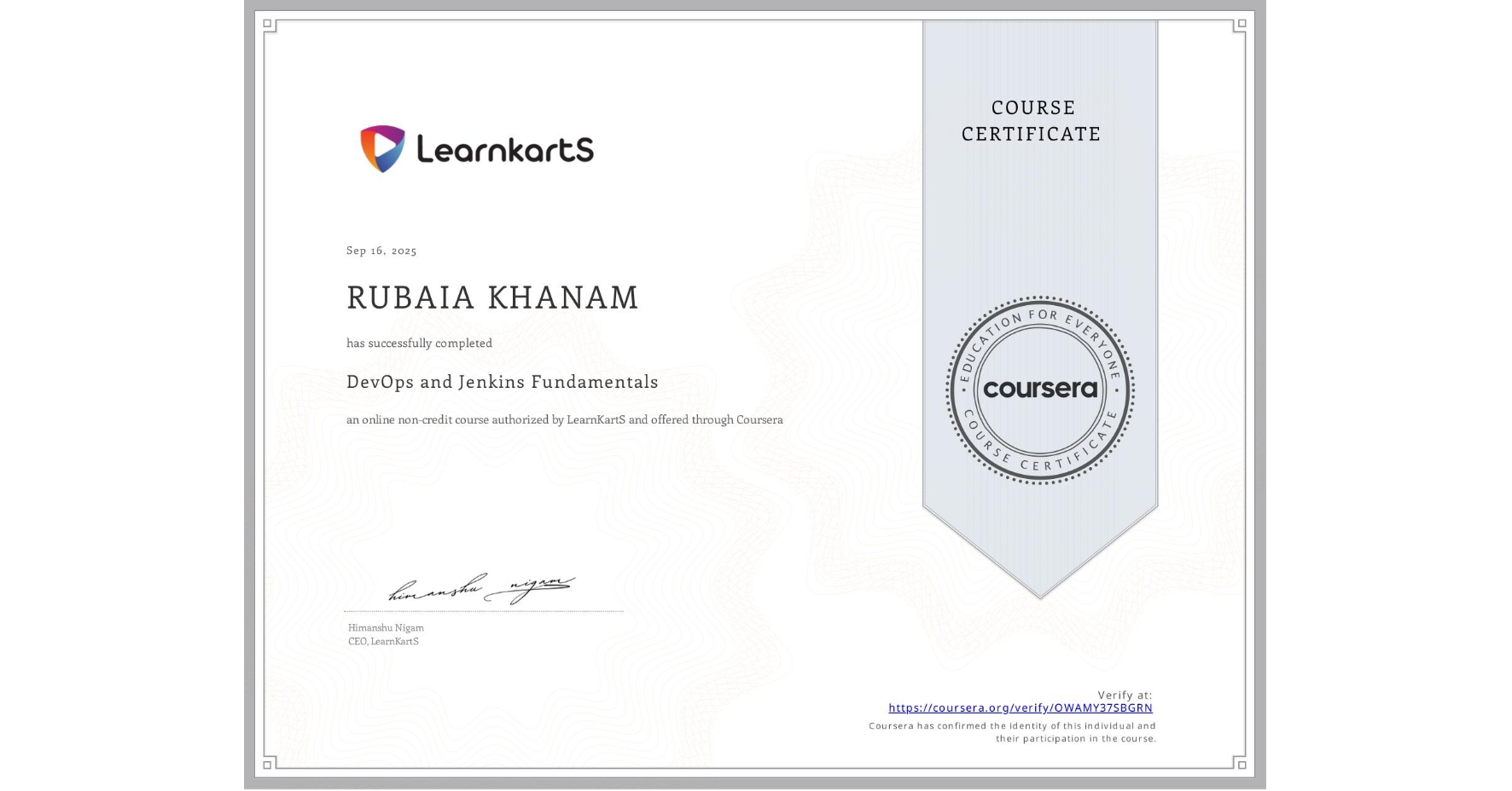 View certificate for RUBAIA KHANAM, DevOps and Jenkins Fundamentals, an online non-credit course authorized by LearnKartS and offered through Coursera