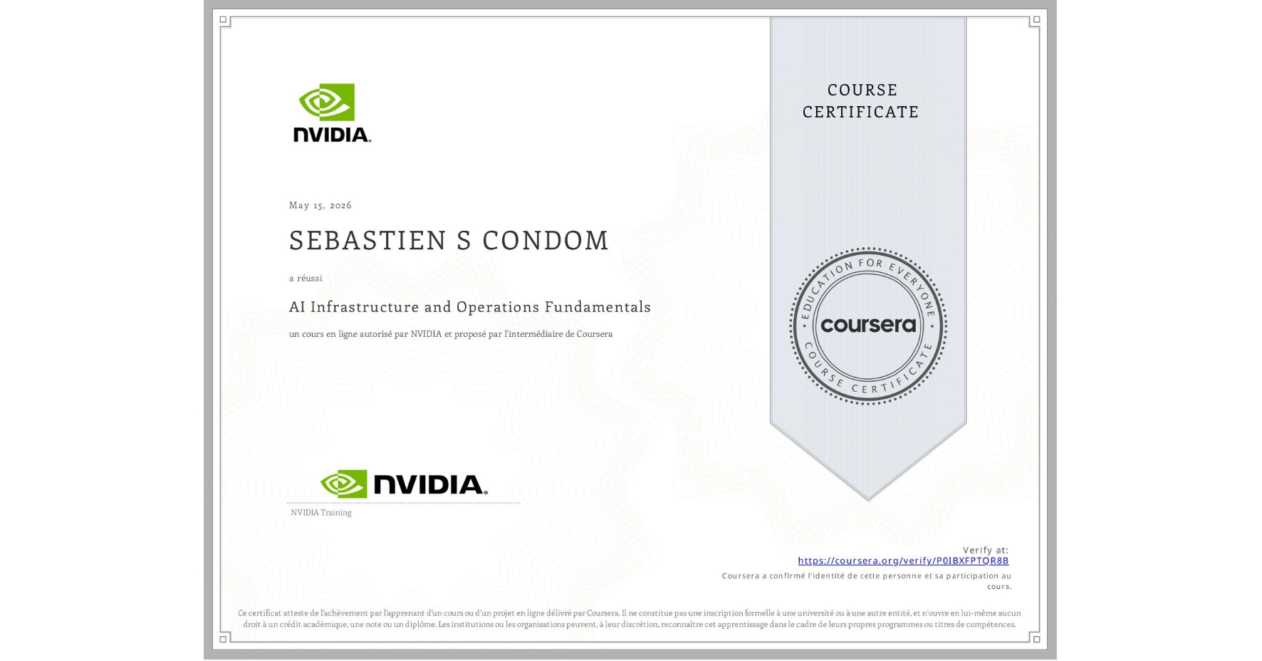 View certificate for SEBASTIEN S CONDOM, AI Infrastructure and Operations Fundamentals, an online non-credit course authorized by NVIDIA and offered through Coursera