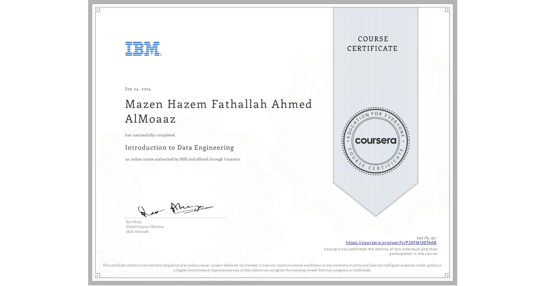 View certificate for Mazen Hazem Fathallah Ahmed AlMoaaz, Introduction to Data Engineering, an online non-credit course authorized by IBM and offered through Coursera
