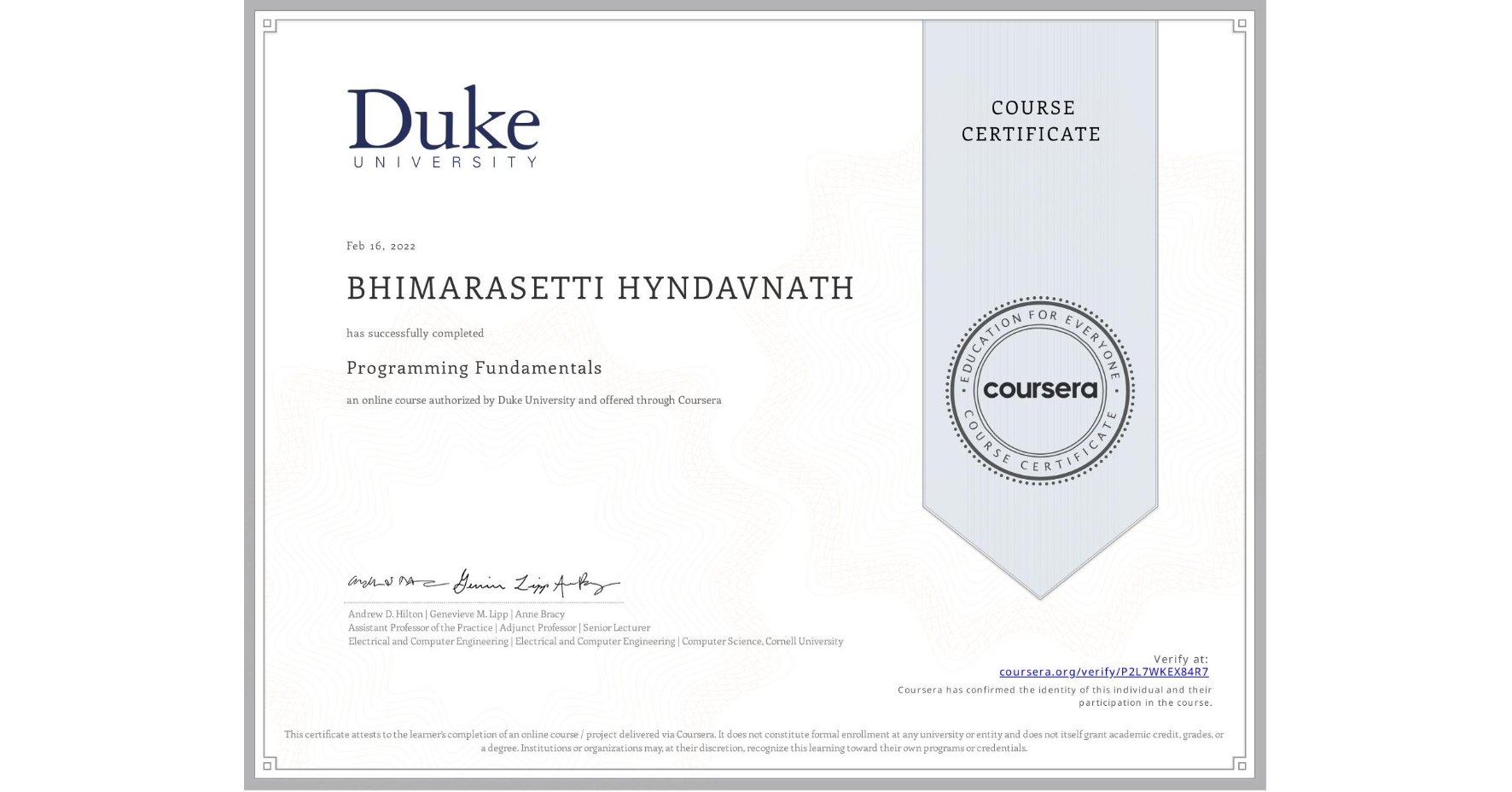 View certificate for BHIMARASETTI HYNDAVNATH, Programming Fundamentals, an online non-credit course authorized by Duke University and offered through Coursera